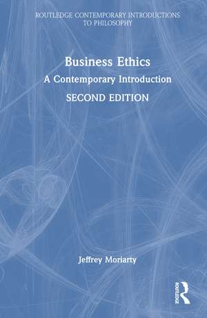 Business Ethics: A Contemporary Introduction de Jeffrey Moriarty