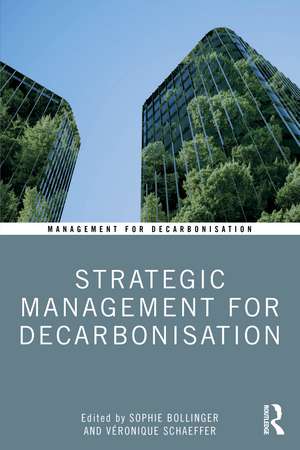 Strategic Management for Decarbonisation de Sophie Bollinger