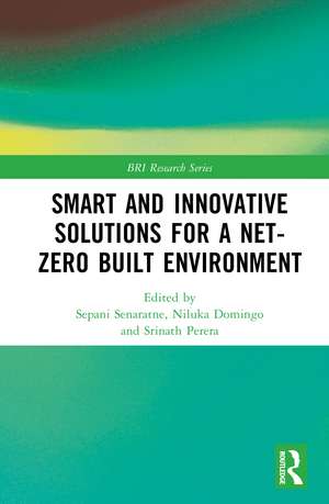 Smart and Innovative Solutions for a Net-Zero Built Environment de Sepani Senaratne