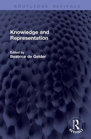 Knowledge and Representation de Beatrice de Gelder