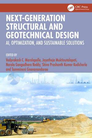Next-Generation Structural and Geotechnical Design: AI, Optimization, and Sustainable Solutions de Vedprakash C. Maralapalle