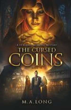 The Cursed Coins de M A Long