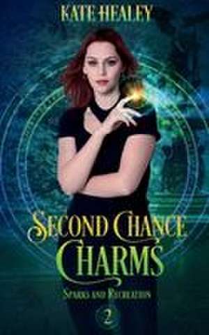 Second Chance Charms de Kate Healey