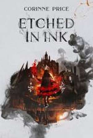 Etched In Ink de Corinne Price
