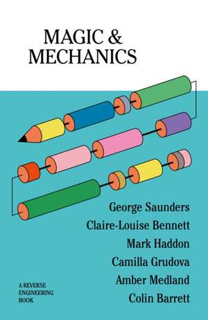 Magic & Mechanics de Colin Barrett