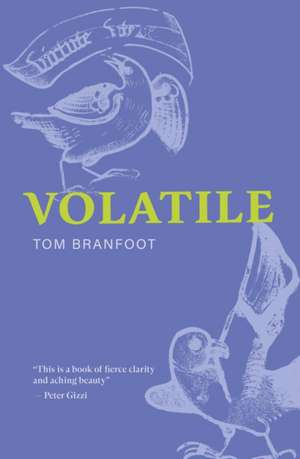 Volatile de Tom Branfoot
