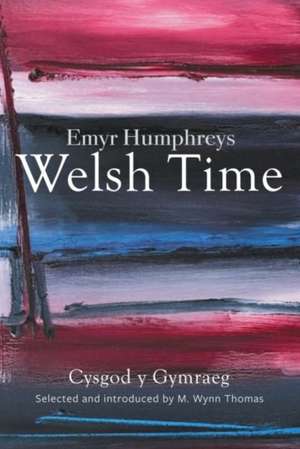Welsh Time (New Edition) de Emyr Humphreys