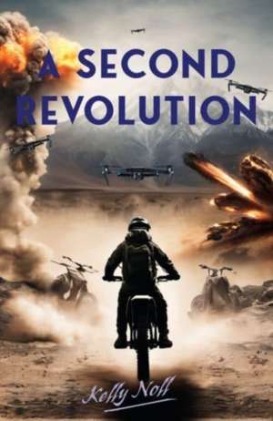 A Second Revolution de Kelly Noll