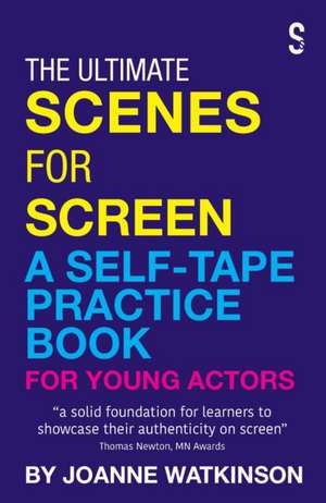 The Ultimate Scenes for Screen de Joanne Watkinson