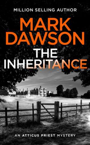 The Inheritance de Mark Dawson