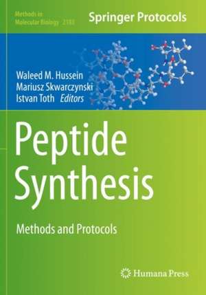 Peptide Synthesis: Methods and Protocols de Waleed M. Hussein