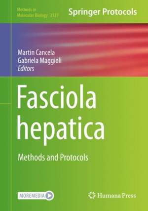 Fasciola hepatica: Methods and Protocols de Martin Cancela