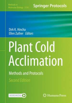 Plant Cold Acclimation: Methods and Protocols de Dirk K. Hincha