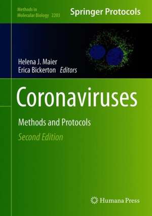 Coronaviruses: Methods and Protocols de Helena J. Maier