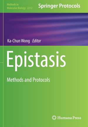 Epistasis: Methods and Protocols de Ka-Chun Wong