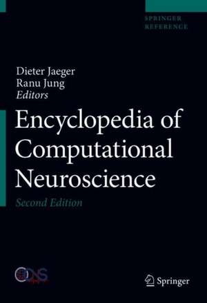 Encyclopedia of Computational Neuroscience de Dieter Jäger