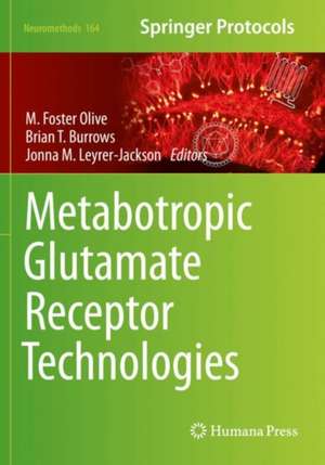 Metabotropic Glutamate Receptor Technologies de M Foster Olive