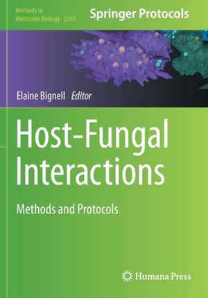 Host-Fungal Interactions: Methods and Protocols de Elaine Bignell