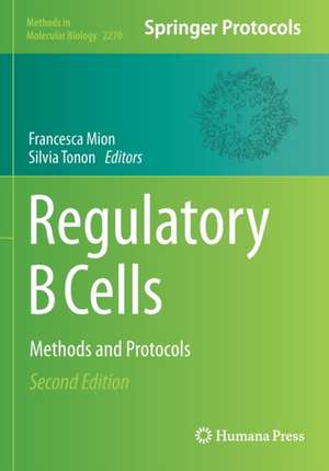 Regulatory B Cells: Methods and Protocols de Francesca Mion