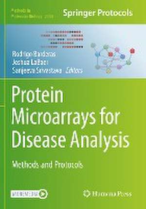 Protein Microarrays for Disease Analysis: Methods and Protocols de Rodrigo Barderas