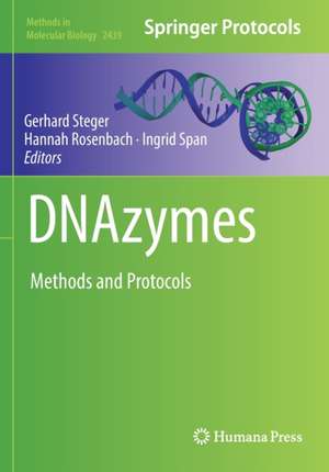 DNAzymes: Methods and Protocols de Gerhard Steger