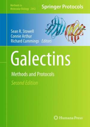 Galectins: Methods and Protocols de Sean R. Stowell