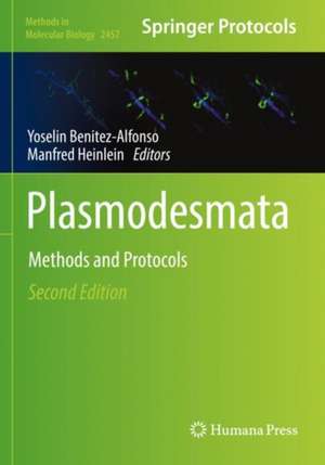 Plasmodesmata: Methods and Protocols de Yoselin Benitez-Alfonso