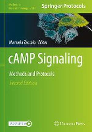 cAMP Signaling: Methods and Protocols de Manuela Zaccolo