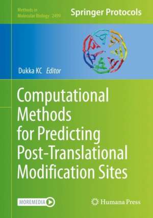 Computational Methods for Predicting Post-Translational Modification Sites de Dukka B. KC