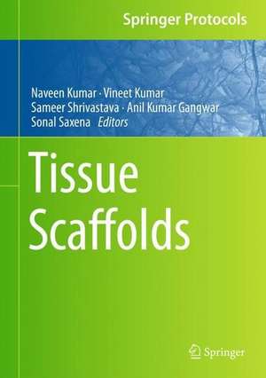 Tissue Scaffolds de Naveen Kumar