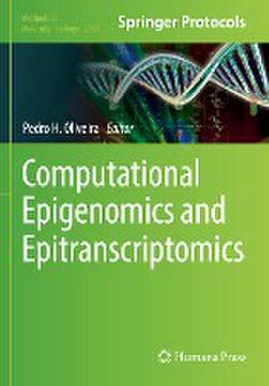 Computational Epigenomics and Epitranscriptomics de Pedro H. Oliveira