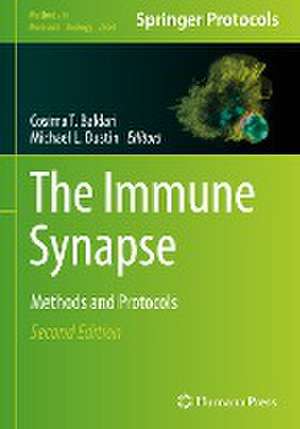 The Immune Synapse: Methods and Protocols de Cosima T. Baldari