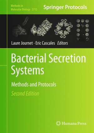 Bacterial Secretion Systems: Methods and Protocols de Laure Journet