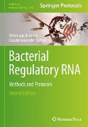 Bacterial Regulatory RNA: Methods and Protocols de Véronique Arluison