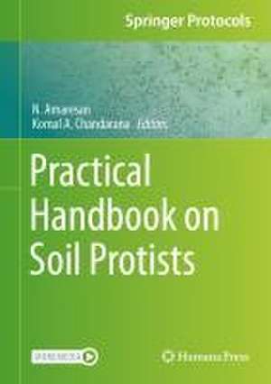 Practical Handbook on Soil Protists de N. Amaresan