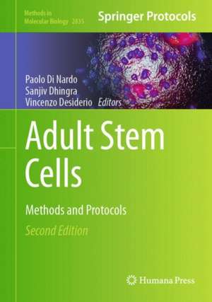 Adult Stem Cells: Methods and Protocols de Paolo Di Nardo