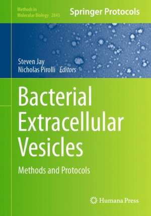 Bacterial Extracellular Vesicles: Methods and Protocols de Steven Jay