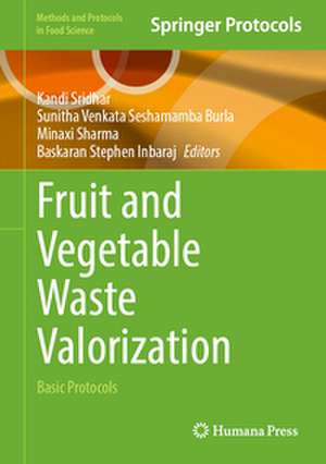 Fruit and Vegetable Waste Valorization de Kandi Sridhar
