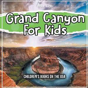 Grand Canyon For Kids de David Rosenberg