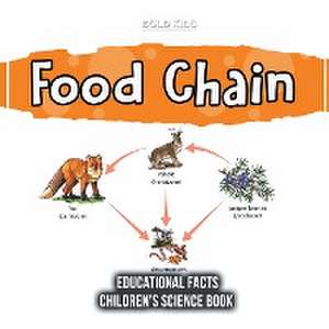 Food Chain Educational Facts Children's Science Book de Bold Kids