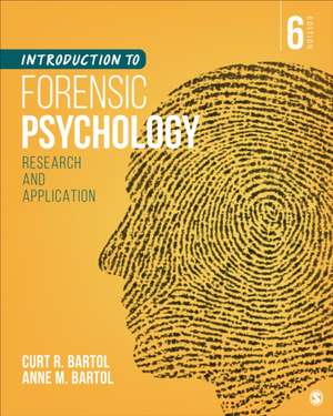 Introduction to Forensic Psychology de Curtis R Bartol