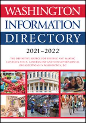 Washington Information Directory 2021-2022 de CQ Press