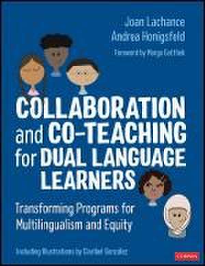 Collaboration and Co-Teaching for Dual Language Learners de Andrea Honigsfeld