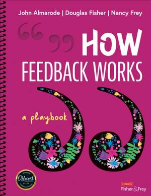 How Feedback Works: A Playbook de Douglas Fisher