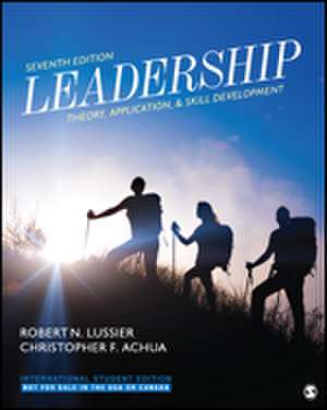 Leadership - International Student Edition: Theory, Application, & Skill Development de Robert N. Lussier