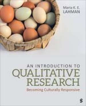 An Introduction to Qualitative Research de Maria K E Lahman