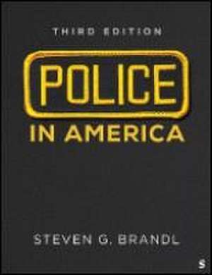 Police in America de Steven G. Brandl