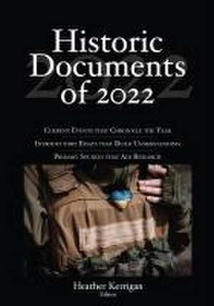 Historic Documents of 2022 de Heather Kerrigan