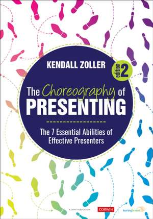 Choreography of Presenting de Kendall V. Zoller