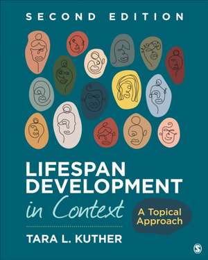 Lifespan Development in Context de Tara L Kuther